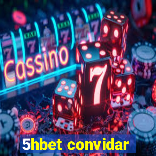 5hbet convidar